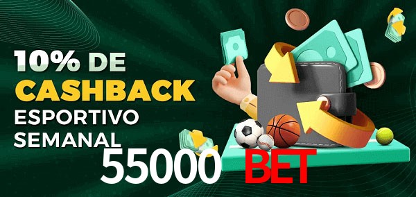 10% de bônus de cashback na 55000 bet